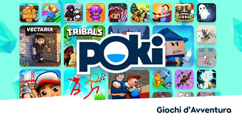 poki giochi|GIOCHI D'AVVENTURA ️ .
